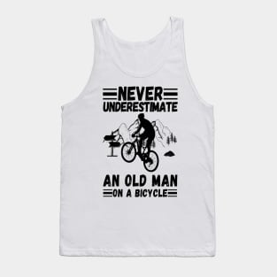 never underestimate an old man on a bicycle Tank Top